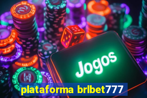 plataforma brlbet777